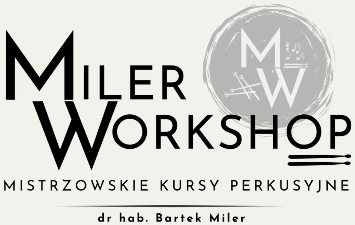 Miler Workshop — Mistrzowskie Kursy Perkusyjne